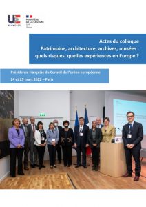 Actes du colloque Patrimoine, architecture, archives, musées quels risques, quelles expériences en Europe
